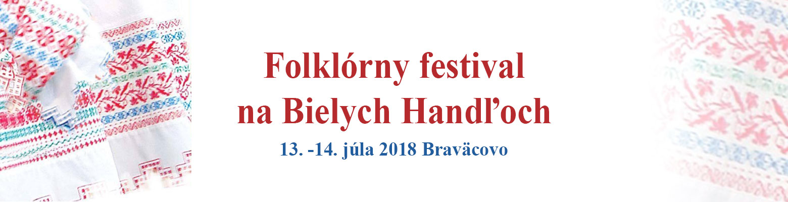 Folklórny festival na Bielych Handľoch 2018 – Braväcovo