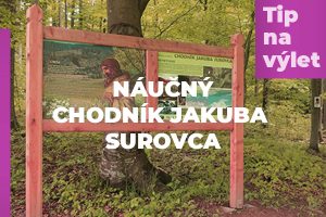 Náučný chodník Jakuba Surovca