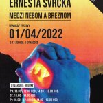 Výstava Ernesta Svrčka – Medzi nebom a Breznom