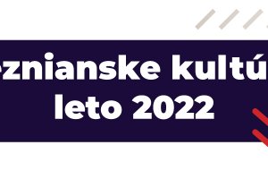 Breznianske kultúrne leto – August 2022
