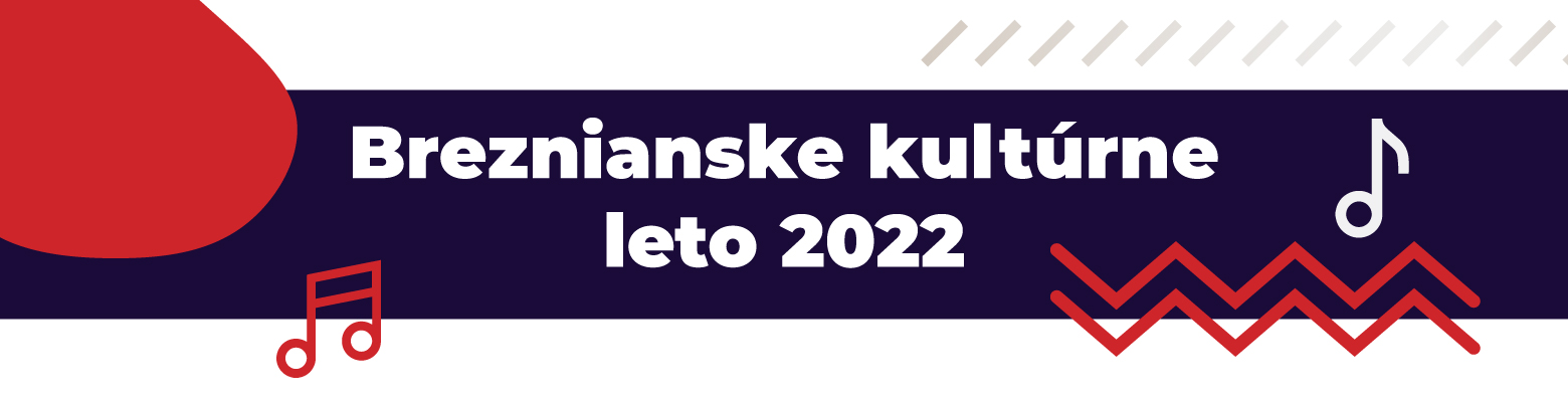 Breznianske kultúrne leto – August 2022