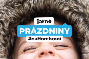 Jarné prázdniny #naHorehroni