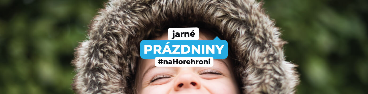 Jarné prázdniny #naHorehroni